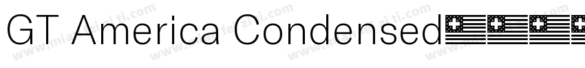 GT America Condensed字体转换